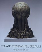 Bildband: Renate Stendar-Feuerbaum - Skulpturen und Bilder